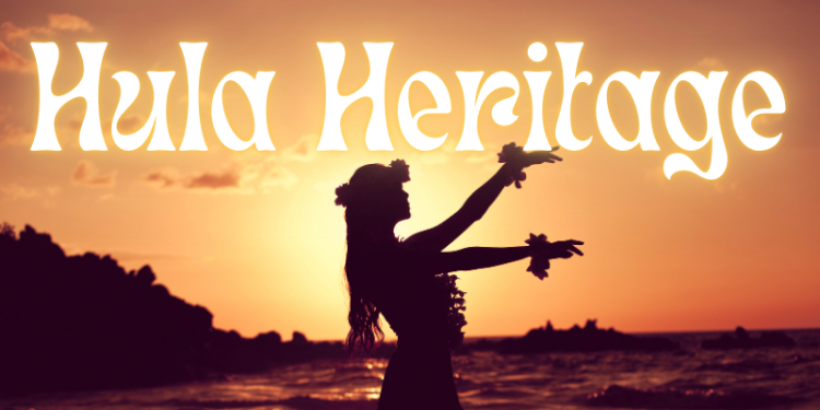 Hula Heritage